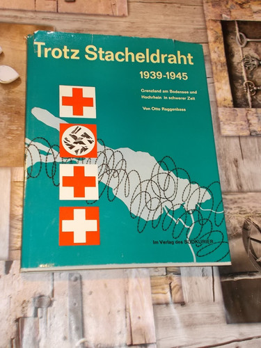 Trotz stacheldraht 1939 - trotz, 1939-1945